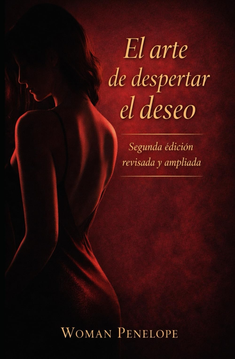 El arte de despertar el deseo