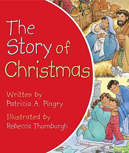 The Story of Christmas by Patricia A. Pingry (B... B00BR9X8ZC Book Cover
