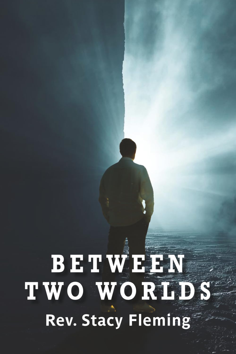 Between Two Worlds