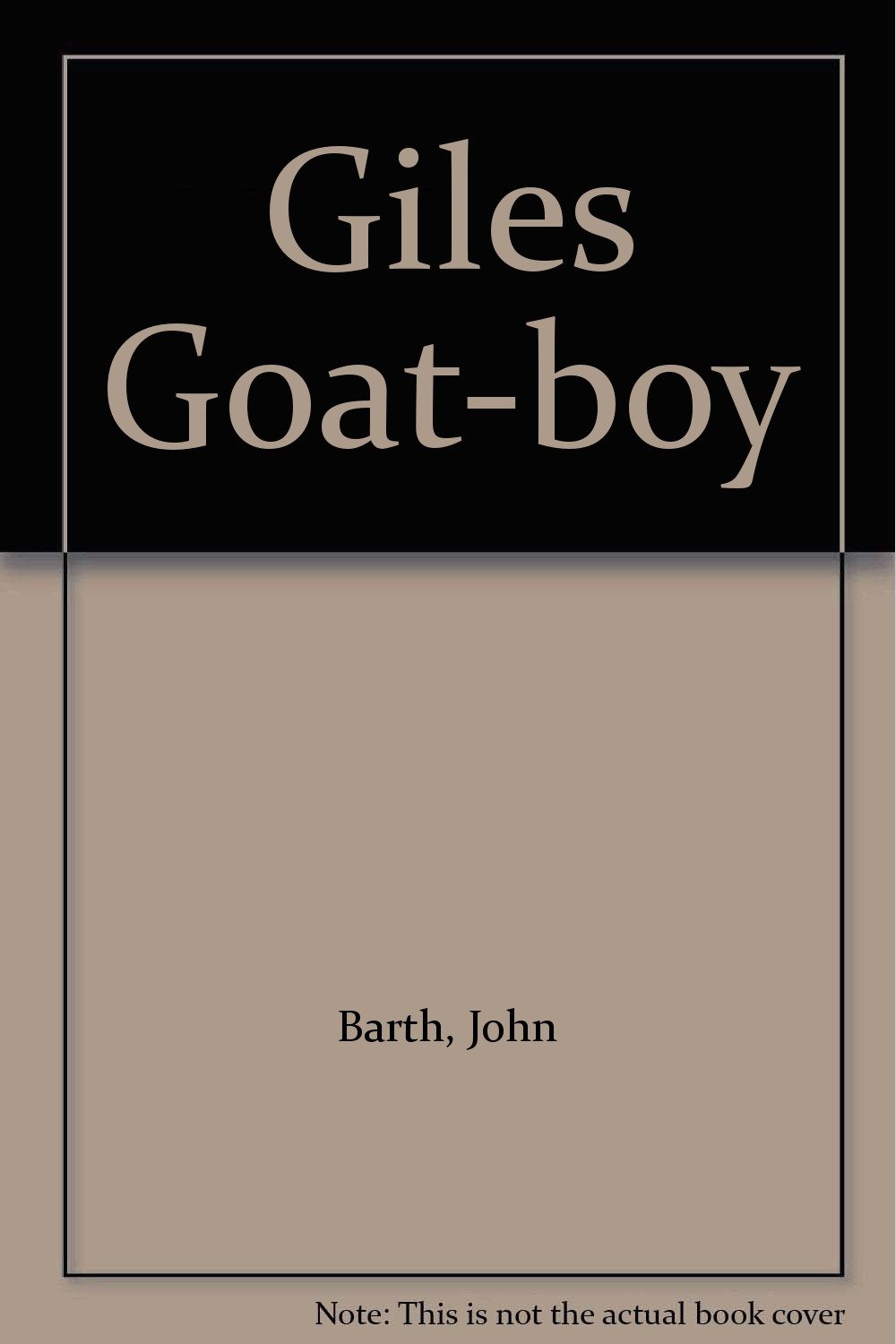 Giles Goatboy John Barth 9780586052808 Books