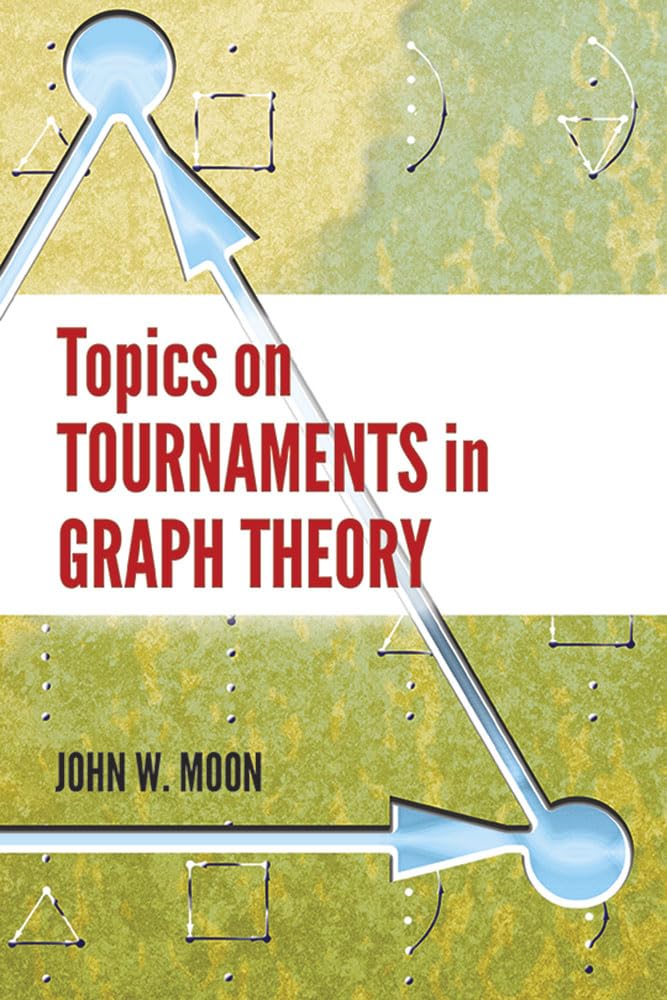 Buy Topics on Tournaments in Graph Theory (Dover Books on Mathematics) — BookShops.in