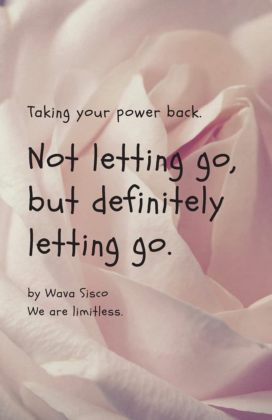 Buy Not letting go, but definitely letting go. — BookShops.in