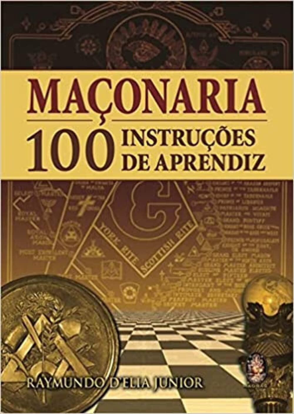 Maçonaria - 100 Instruções de Aprendiz: Instruções de Aprendiz | Amazon ...