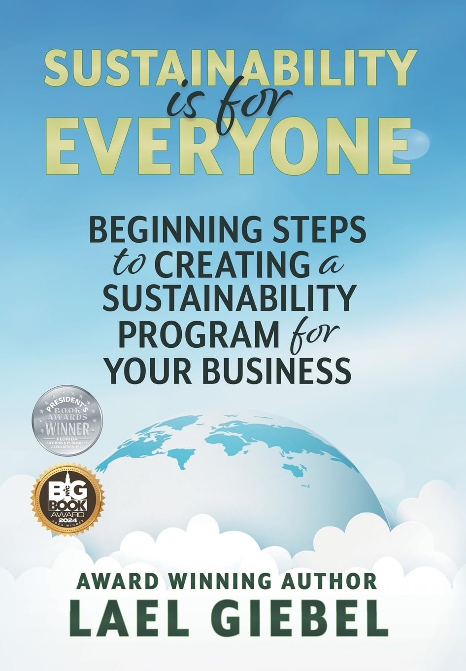 Sustainability is for Everyone: Beginning Steps to Creating a Sustainability Program for Your Business