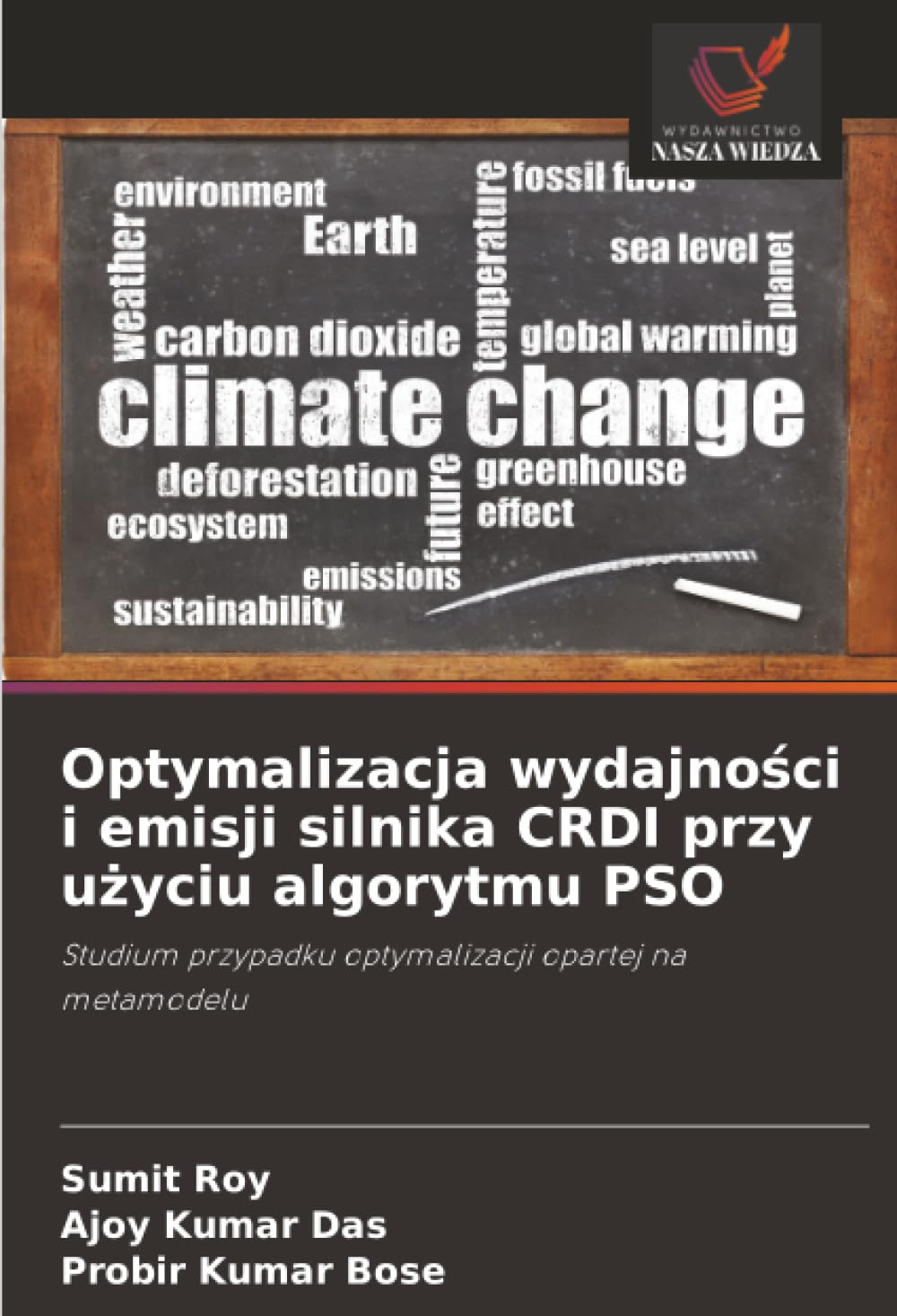 Optymalizacja wydajności i emisji silnika CRDI przy użyciu algorytmu PSO: Studium przypadku optymalizacji opartej na metamodelu