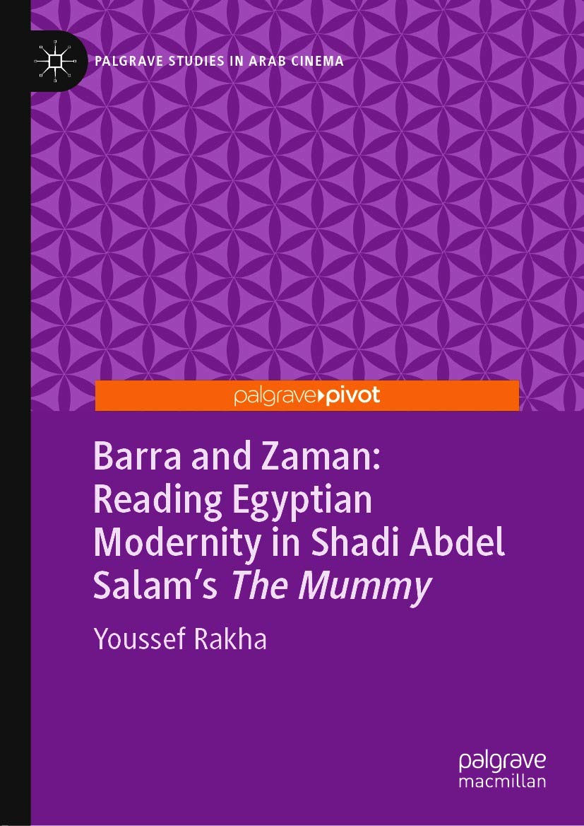 Arab Cinema étude de The Mummy de Shadi Abdel Salam livre