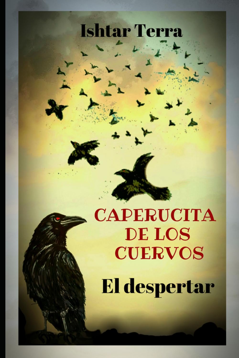 Caperucita de los cuervos: El despertar: 1