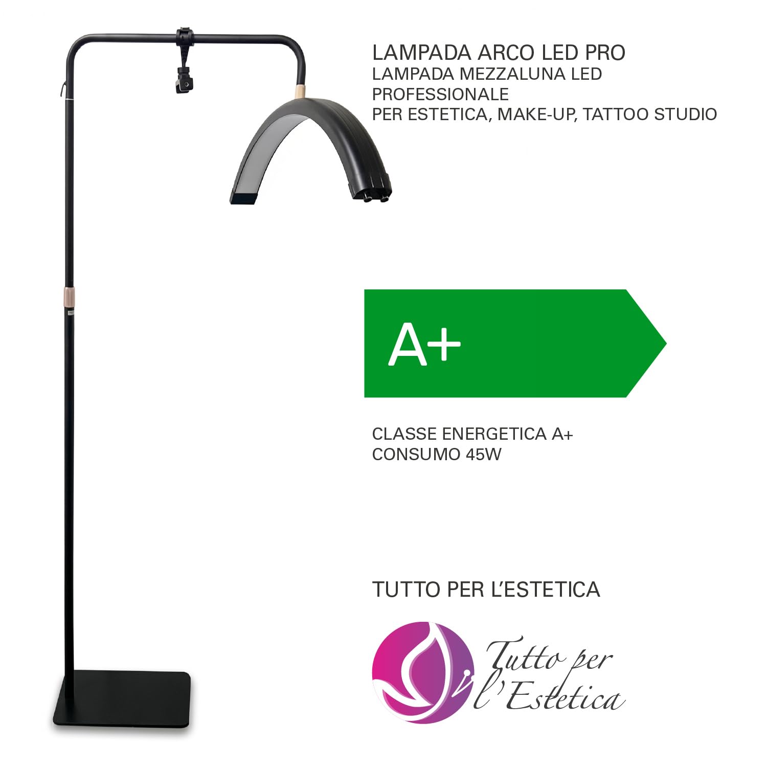 Lampada ad Arco LED Professionale con Luce 45W - Lampada Estetista e Lashmaker, Lampada Mezzaluna per Lettino ed Extension Ciglia con Stativo Regolabile, Supporto Smartphone per Contenuti Video e Foto