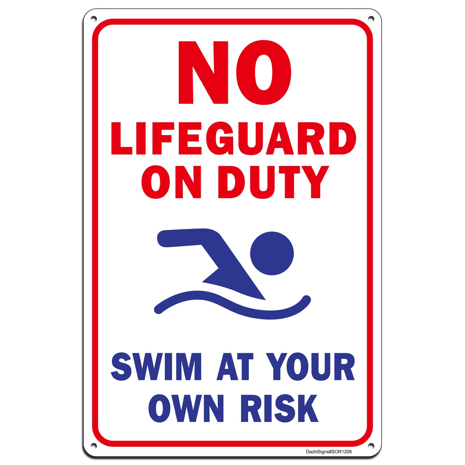 No Lifeguard On Duty Sign, Swim At Your Own Risk, Pool Sign
