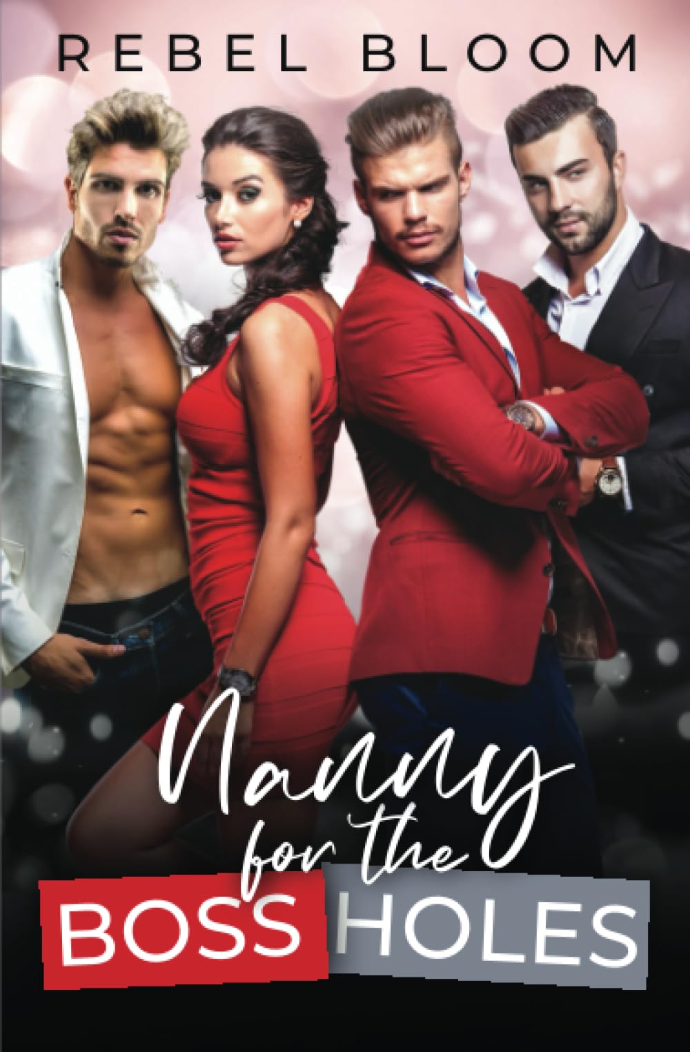 Nanny for the Bossholes: A Contemporary Reverse Harem Romance (Billionaire Brothers Club)