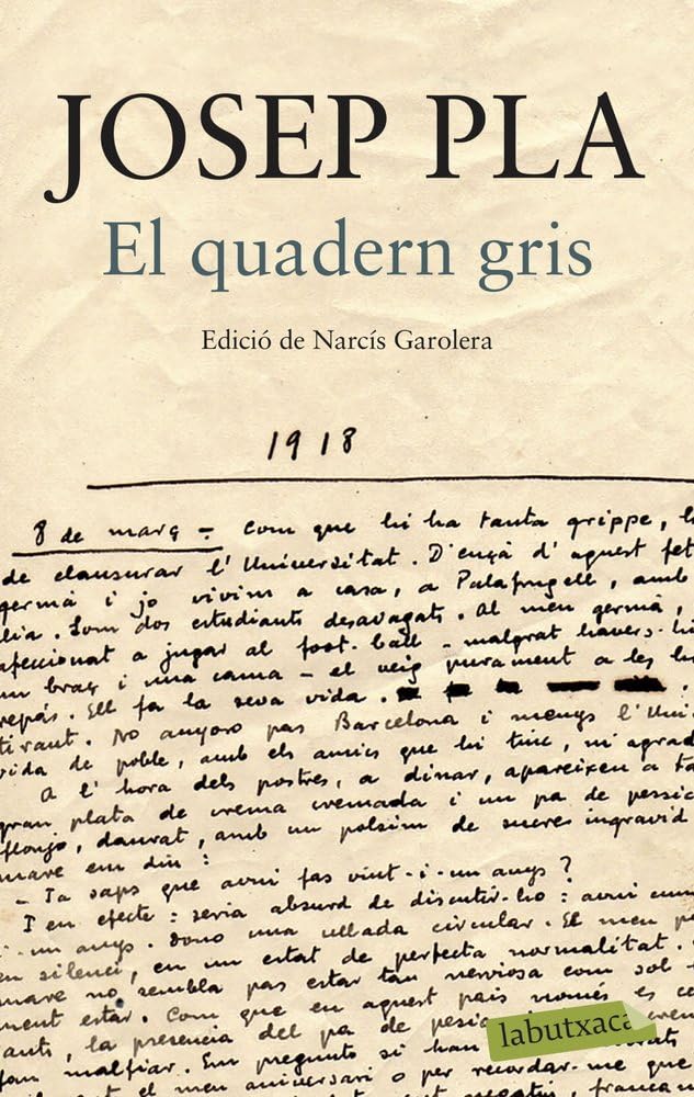 El quadern gris: Edició de Narcís Garolera (LABUTXACA)