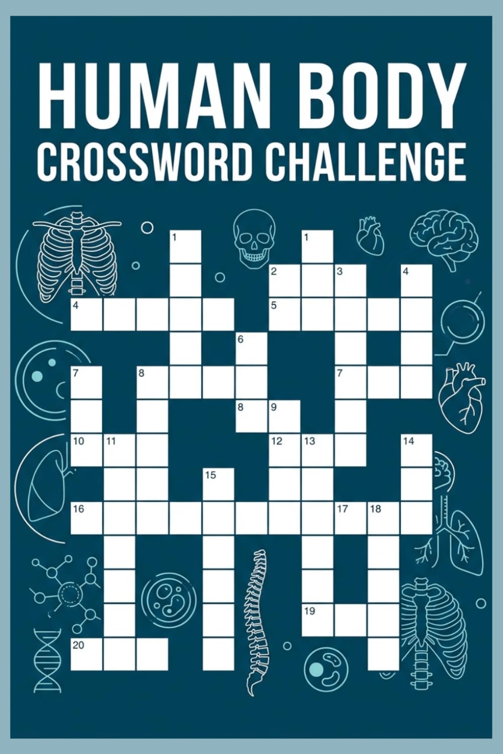 Human Body Crossword Challenge: 60 Anatomy-Themed Crossword Puzzles for Adults