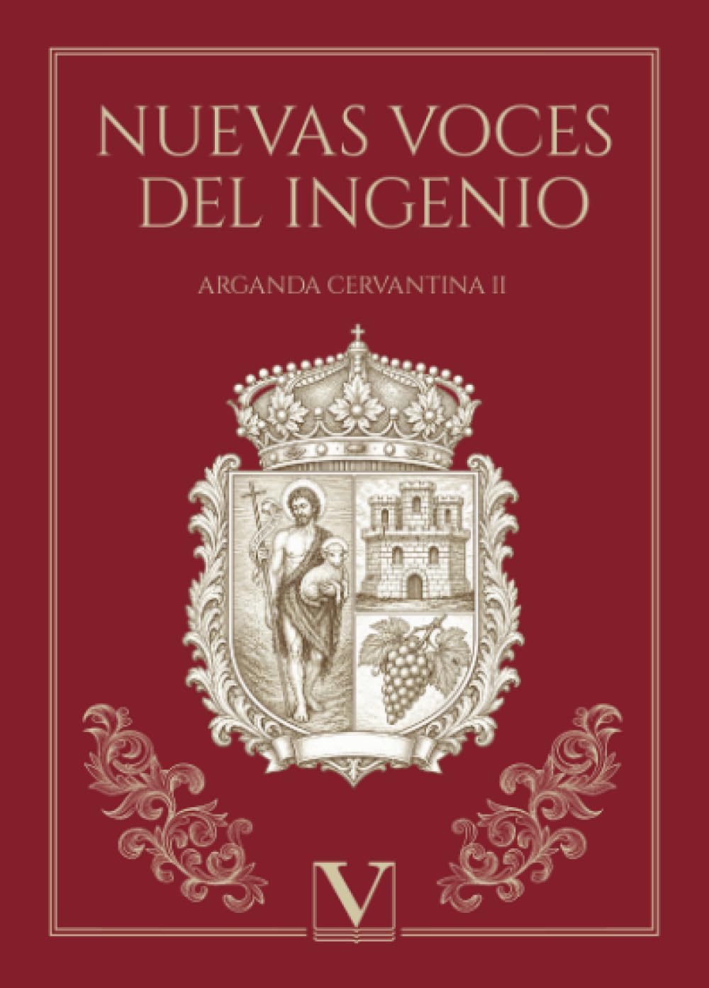 Nuevas voces del ingenio: Arganda cervantina II: 1 (Narrativa)