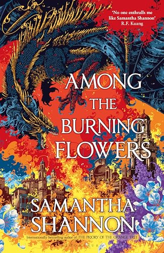 Among the Burning Flowers: Take your first steps into the epic