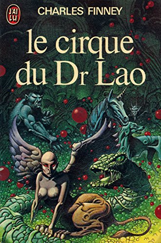 Le cirque du Dr Lao [French] 2277119482 Book Cover
