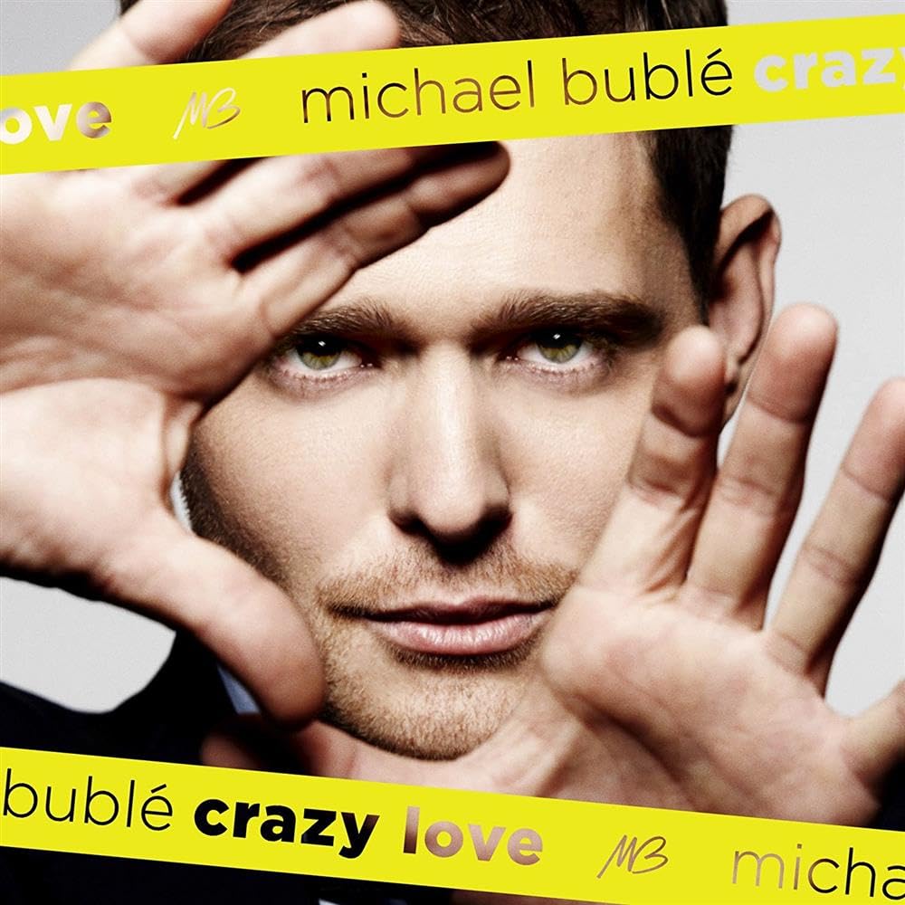 Crazy Love [Audio CD] Michael Bublé