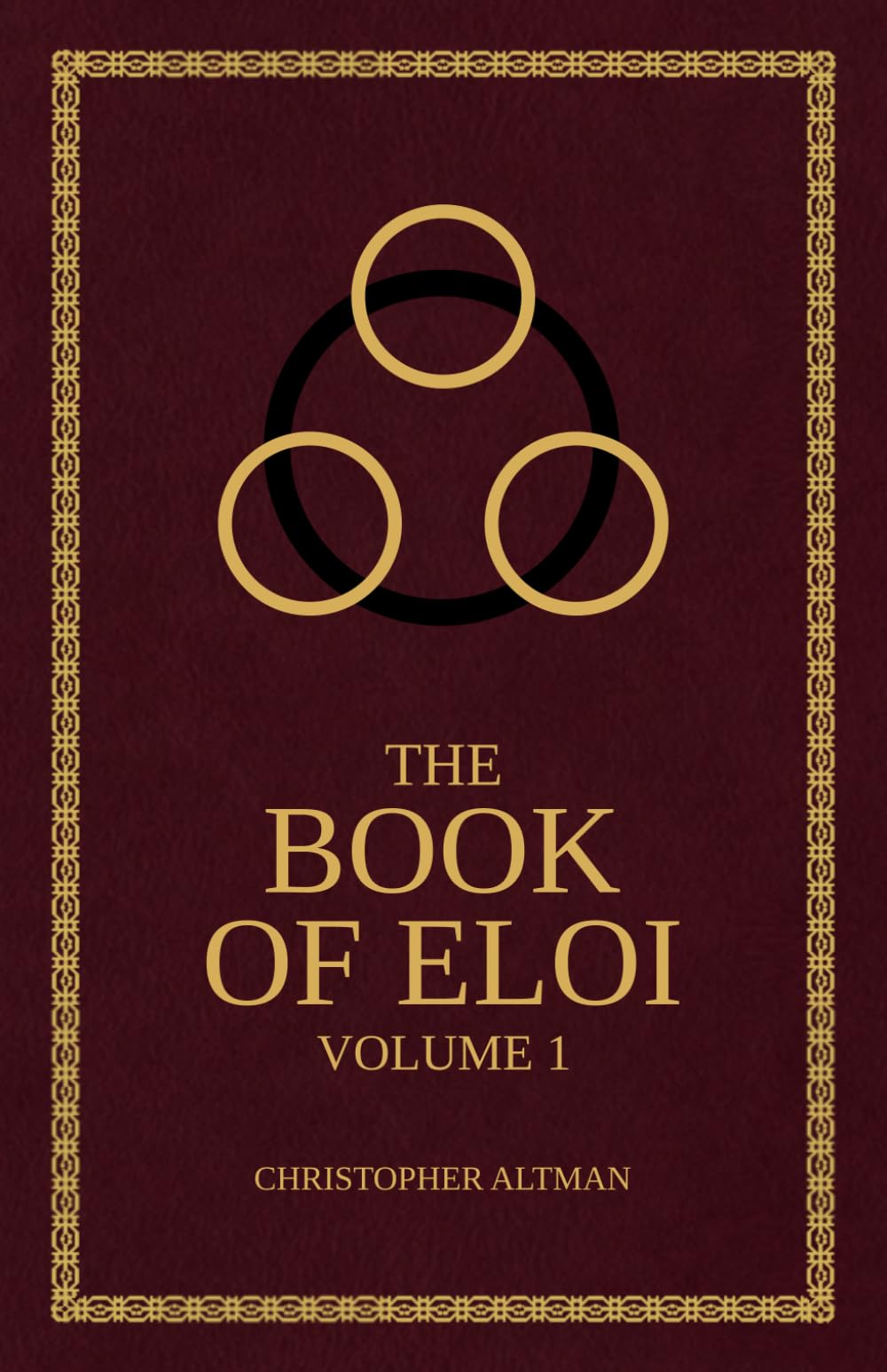 The Book of Eloi: The Message of Eloi, Volume 1