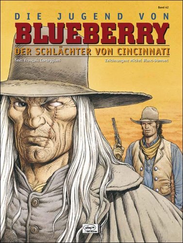 Blueberry 42 Die Jugend (14): Der Schlächter von Cincinatti