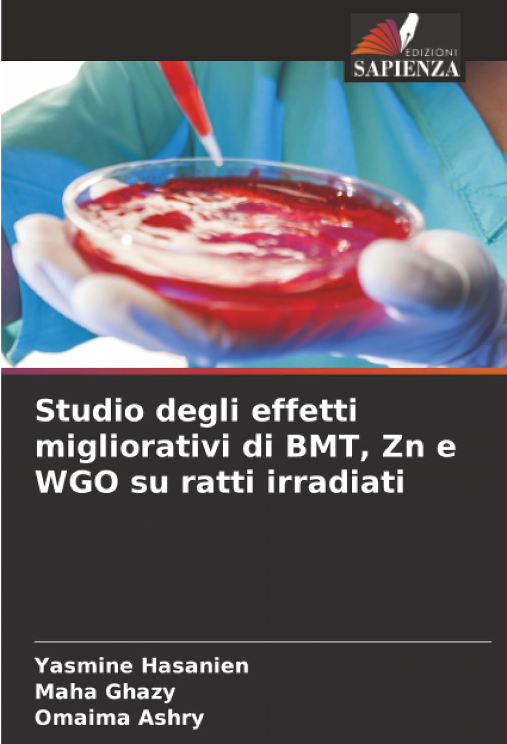 Studio degli effetti migliorativi di BMT, Zn e WGO su ratti irradiati