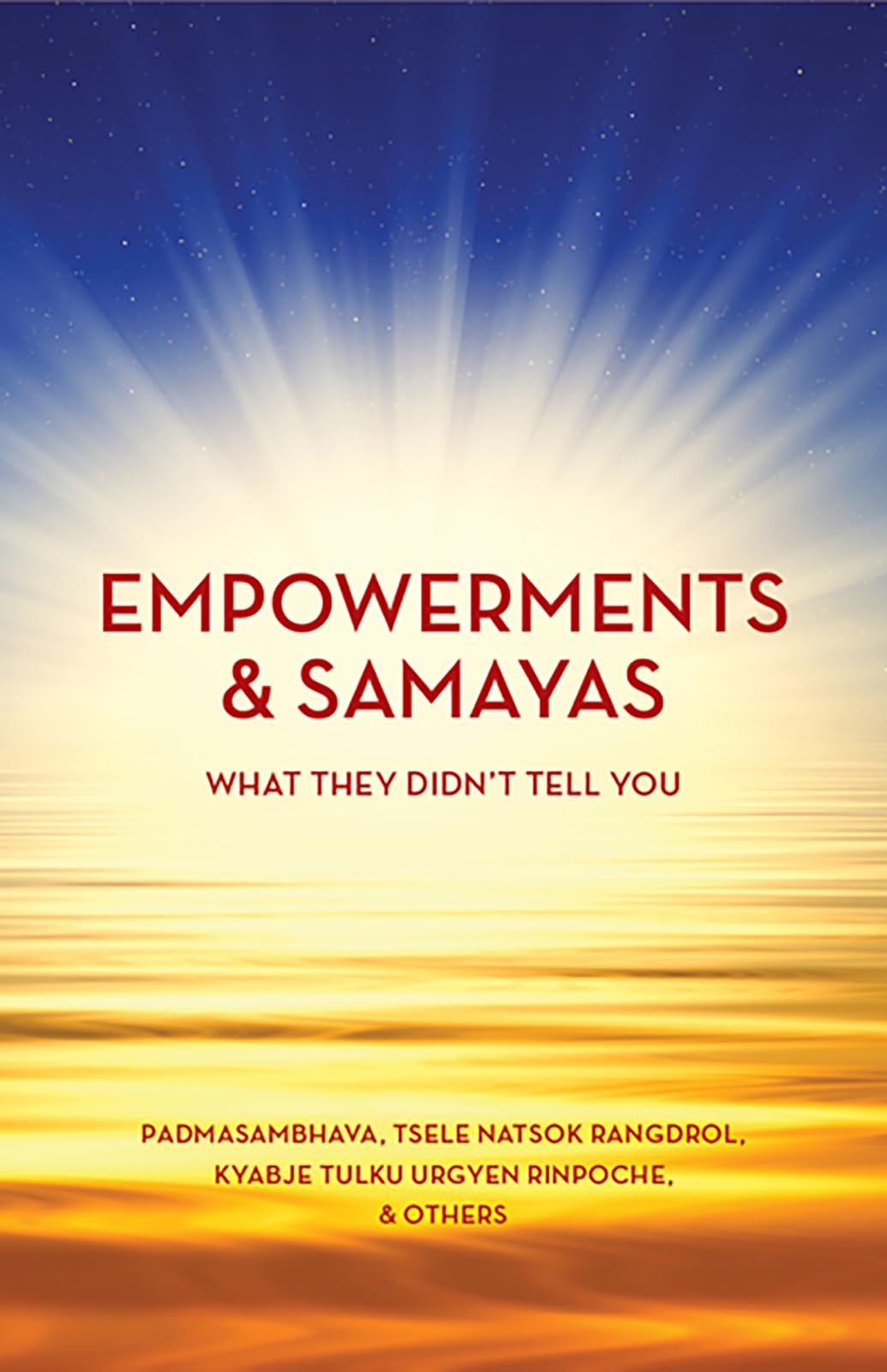 Empowerment & Samaya: What They Didn't Tell You