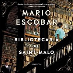 The Librarian of Saint-Malo \\ La bibliotecaria de Saint-Malo Audiobook By Mario Escobar cover art