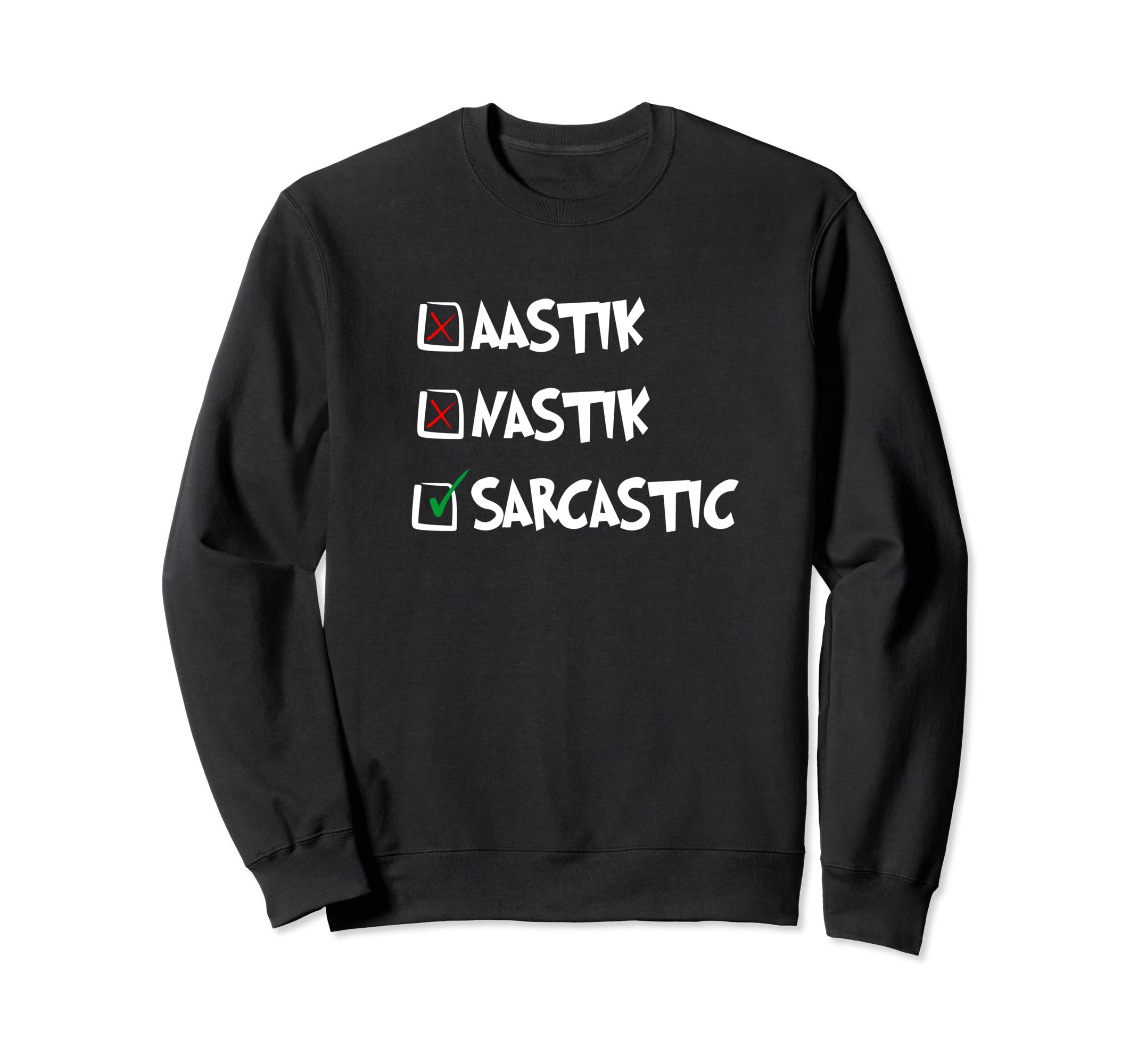 Aastik Nastik Sarcastic Bollywood Sarcastic Funny Sweatshirt