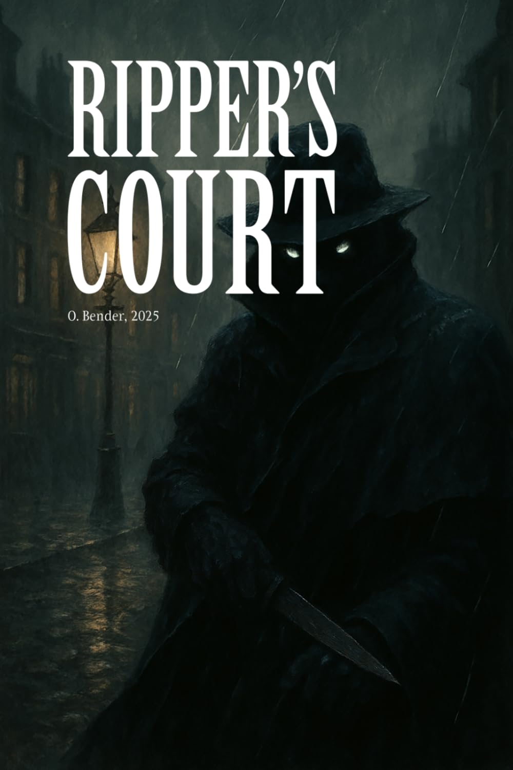 Ripper's Court: A Whitechapel Mystery