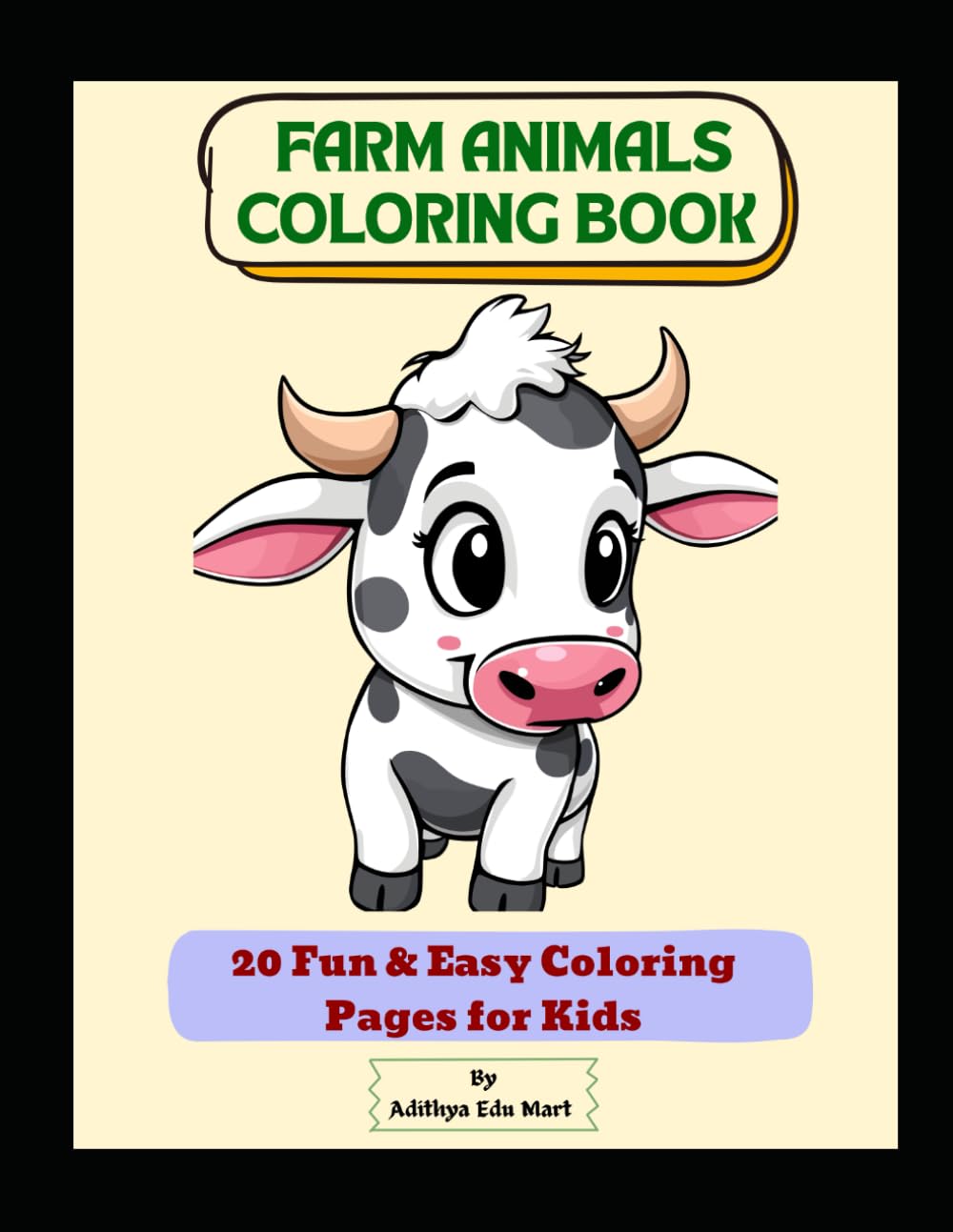 Farm Animals Coloring Book: 20 Fun and Easy Coloring Pages for Kids