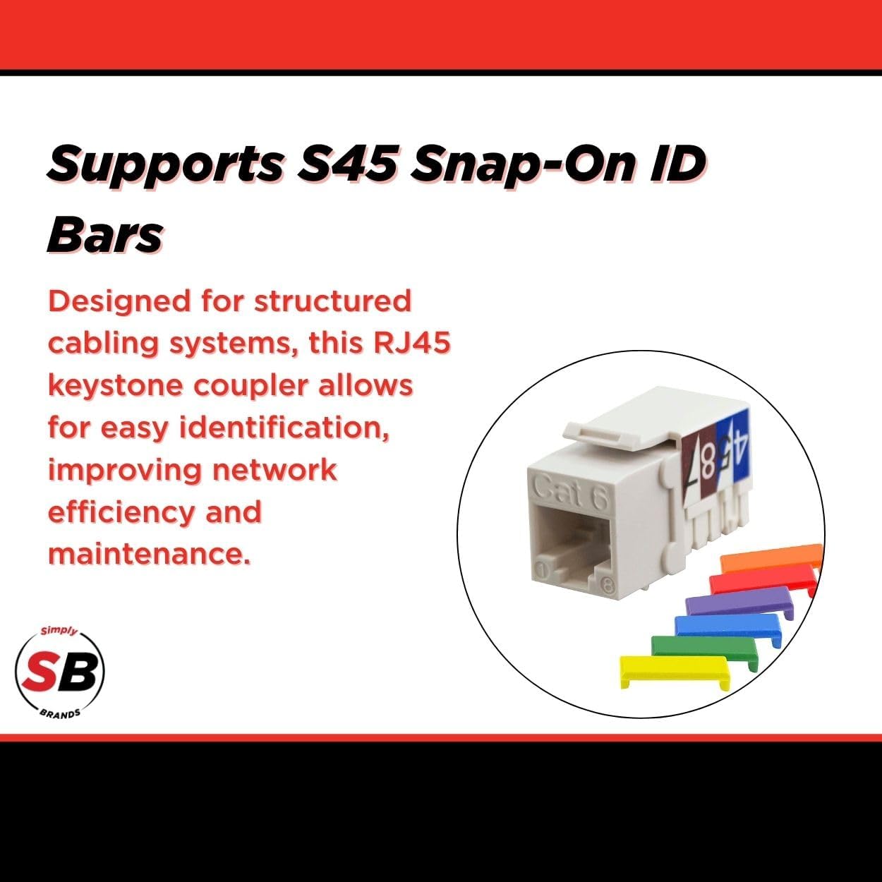 Simply45 Cat6 Unshielded 90 Degree Keystone Jack - White, 25 Pack - 8P8C, IDC Cap, ANSI/TIA 568.2-D, Supports S45 Snap-On ID Bars - S45-3690W-25