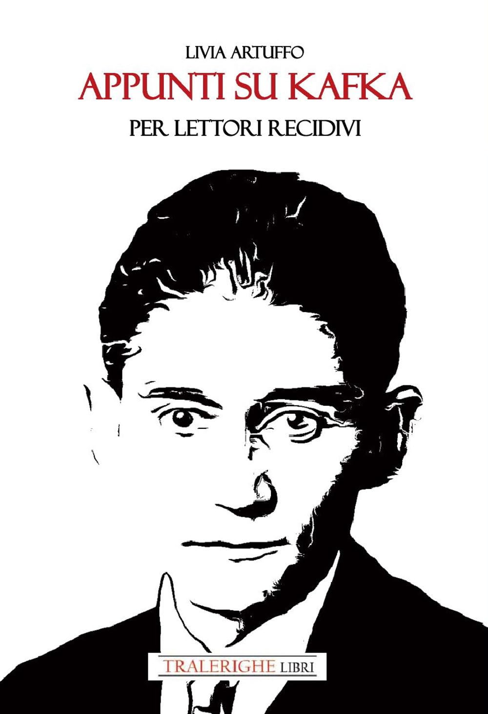 Appunti Su Kafka Per Lettori Recidivi. Ediz. Integrale - 4