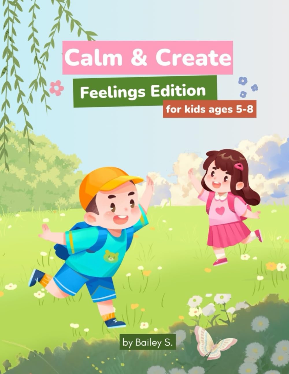Calm & Create: Feelings Edition: A Social Emotional Learning Workbook for Kids Ages 5–8 | Anger Management, Mindfulness, and Coping Skills Through Drawing and Play