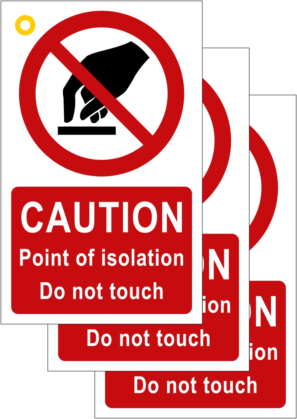 Caution Point of isolation Do not touch - (Pack of 3) 100mm x 160mm plastic signs with eyelet, Red and black, 100 x 160 mm - Image 2