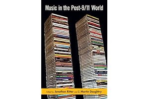 Music in the Post-9/11 World: A Haunting Symphony of Reflection and Remembrance