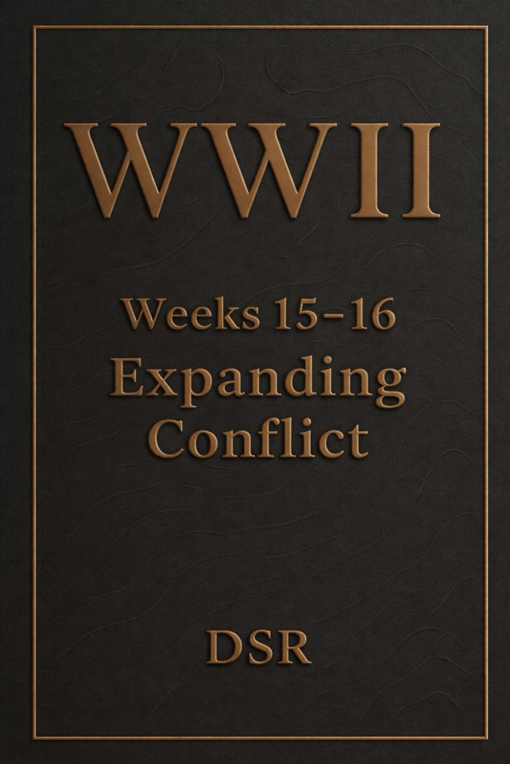 WWII — Weeks 15–16: Expanding Conflict: Atlantic Warfare Intensifies and the Allies React (World War 2: The Quiet Before Europe Erupts (Weeks 11–20))