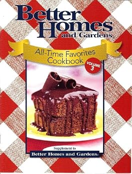 Unknown Binding Better Homes and Gardens All-time Favorites Cookbook - Volume 3 Book
