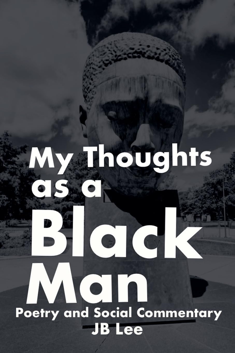 My Thoughts as a Black Man