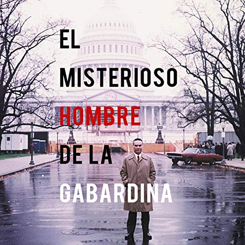 El Misterioso Hombre de la Gabardina (Original Motion Picture