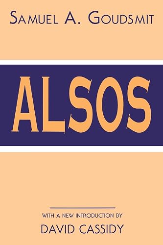Alsos: 0001 (History of Modern Physics and Astronomy, 1)