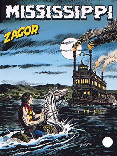 ZENITH GIGANTE ZAGOR N.544 - Mississippi