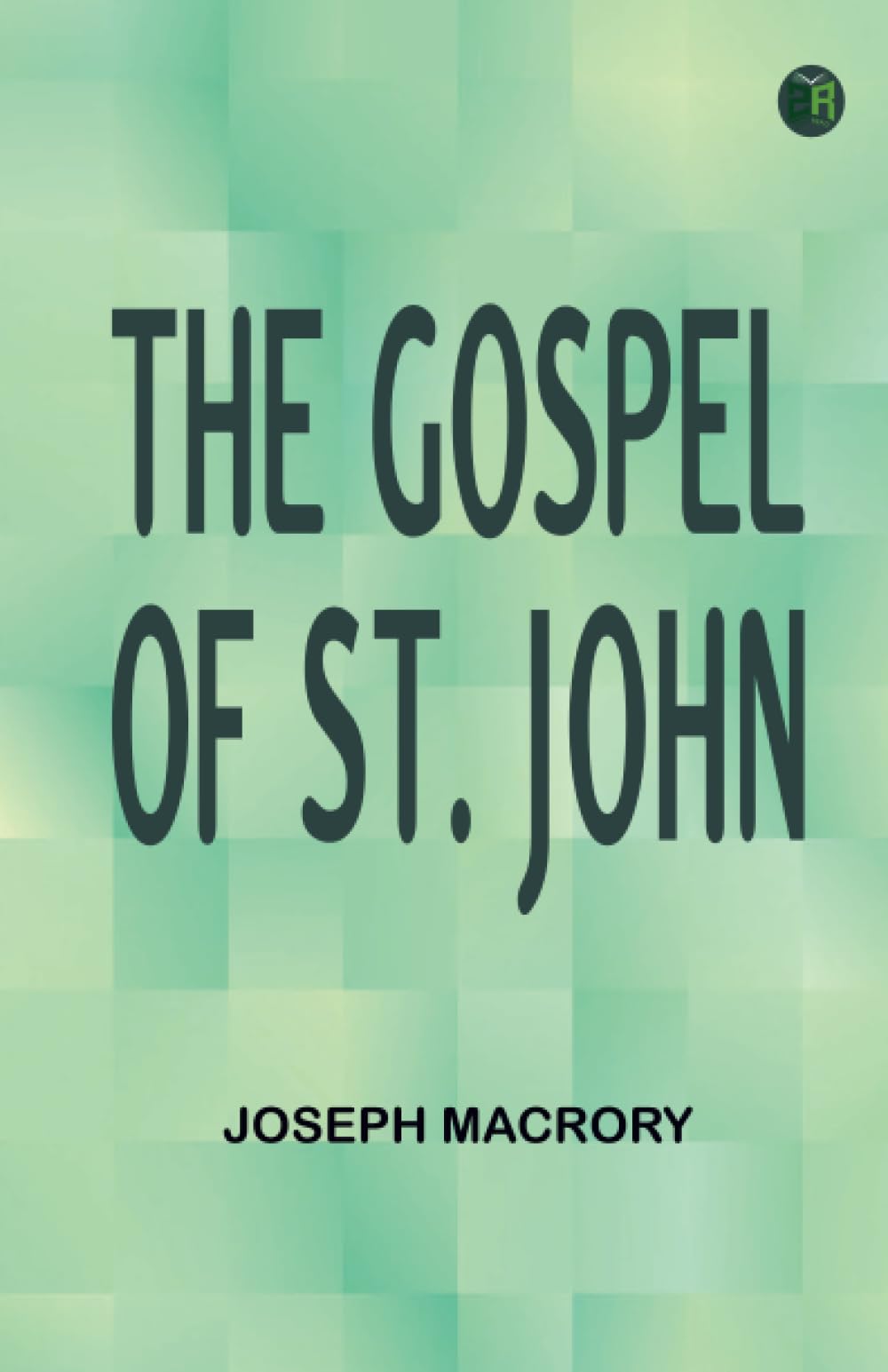 The Gospel of St. John
