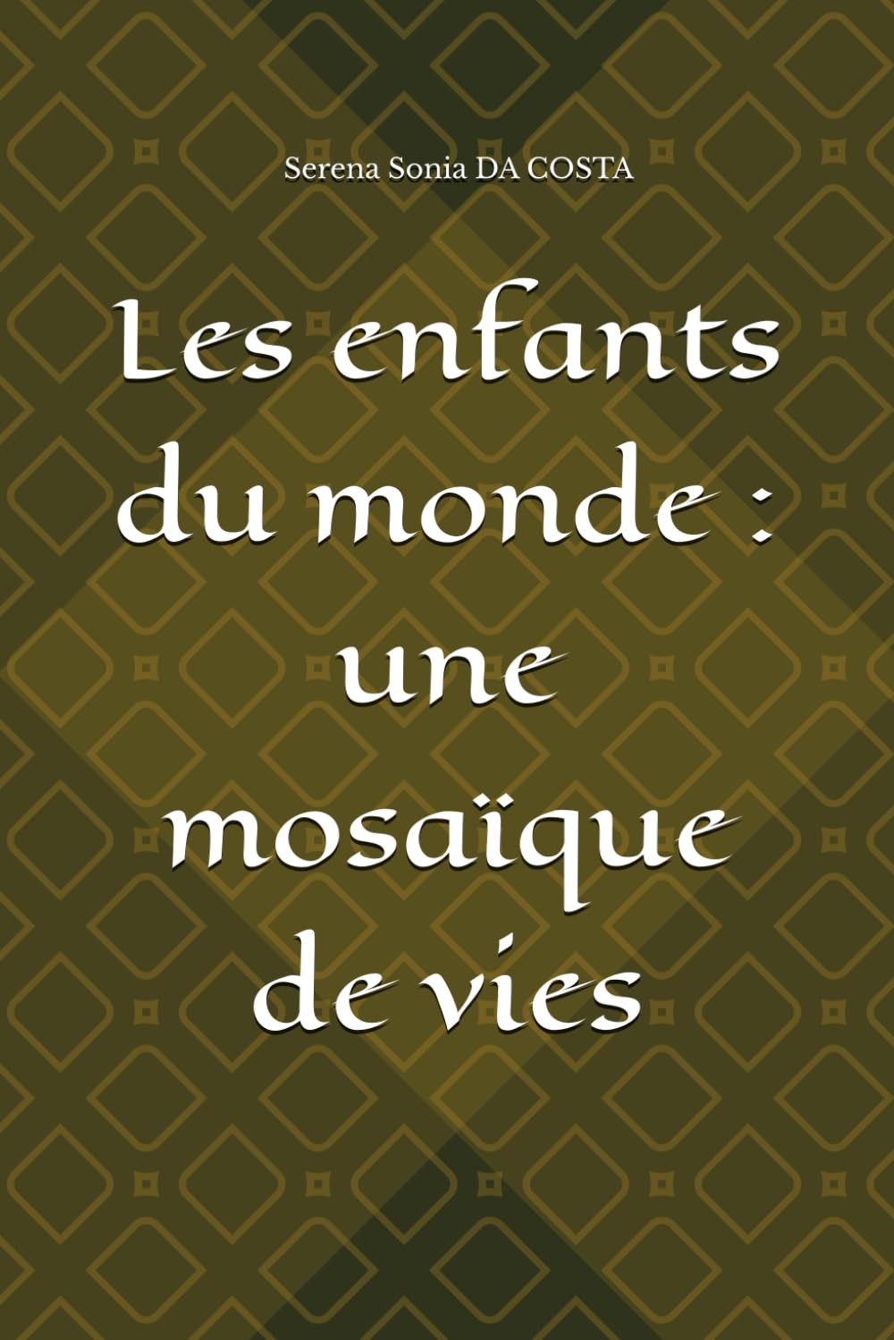 Les enfants du monde : une mosaïque de vies