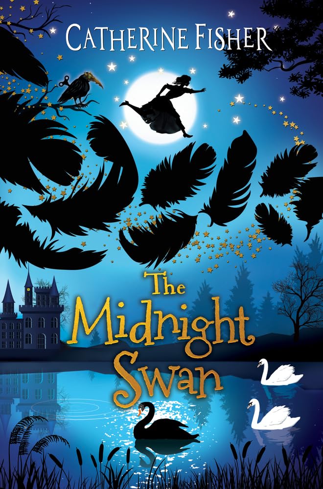 The Midnight Swan (The Clockwork Crow): 3 By Catherine Fisher