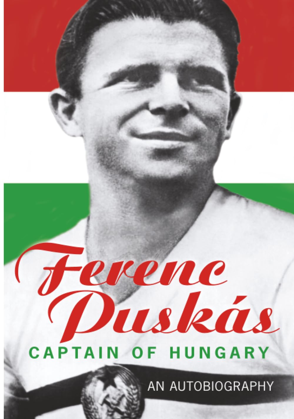 Ferenc Puskas: Captain of Hungary