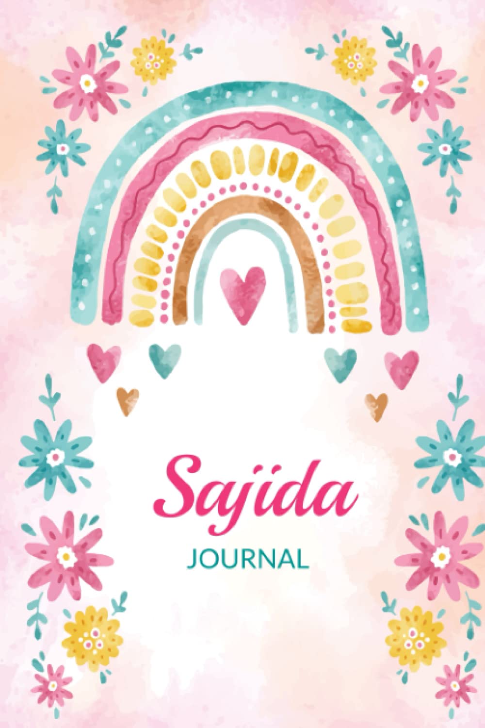 Sajida Journal: Journal / Inspirational daily Journal / Blank Lined Notebook, Writing ... Day (inspirational Journal gift for women)