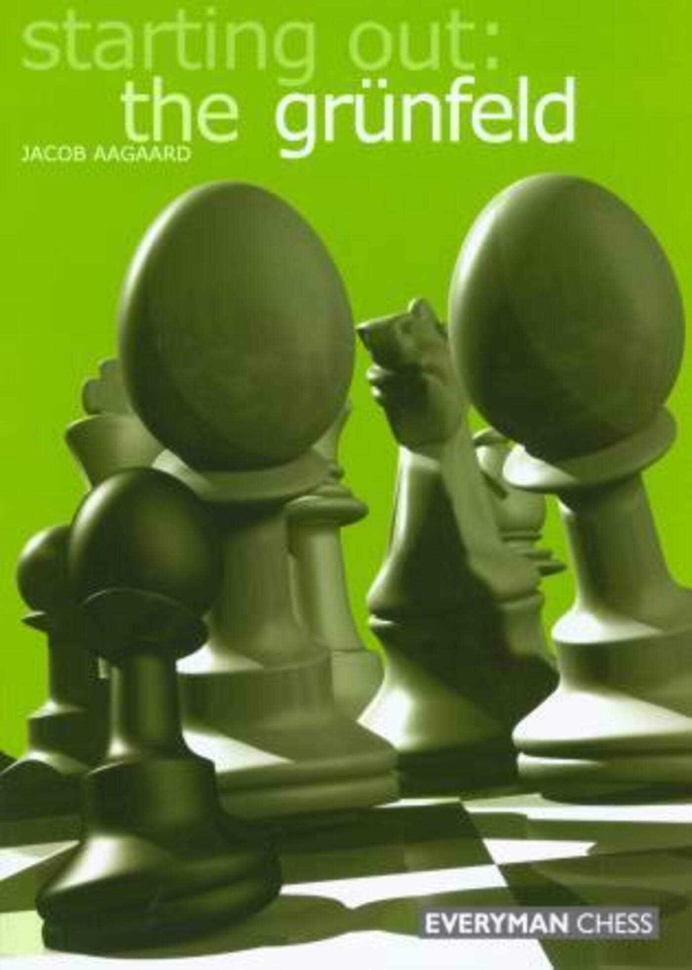 Buy Starting out: the Grunfeld Def (Starting Out - Everyman Chess) — BookShops.in