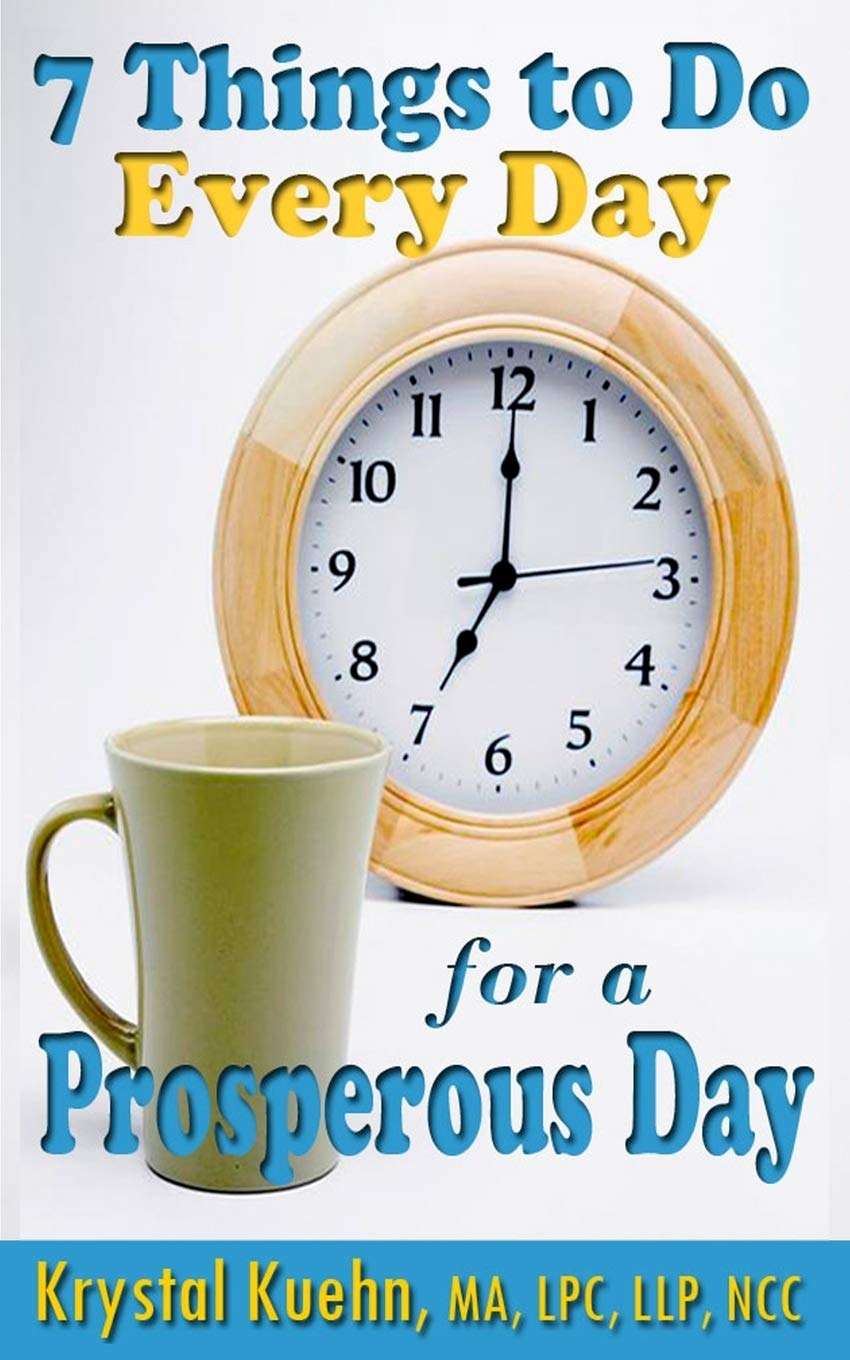 7 Things To Do Every Day for a Prosperous Day (New Day Devotional Series)