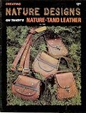 Creating Nature Designs on Tandy's Nature-Tand Leather (1922)