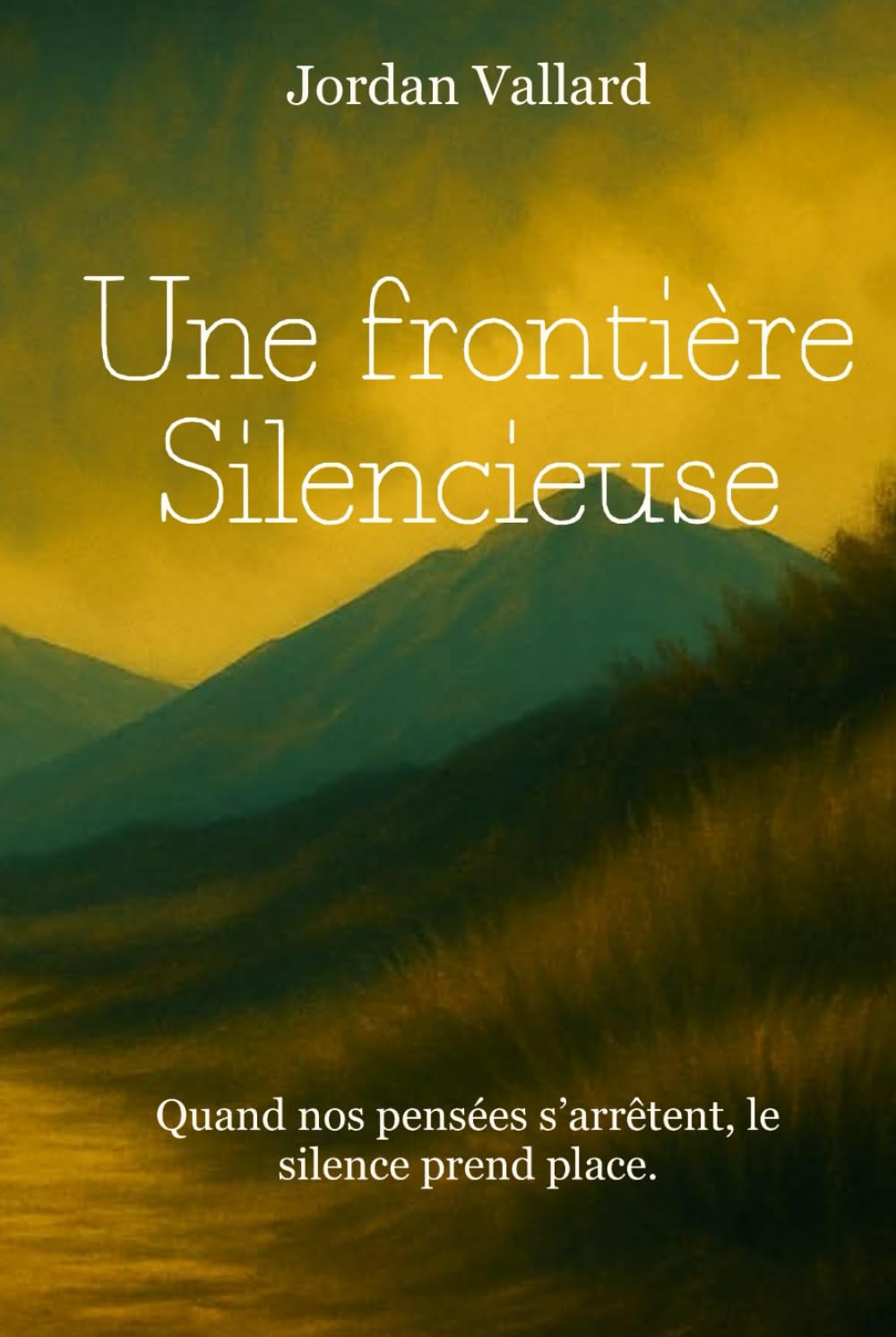 Une frontière silencieuse: Quand nos pensées s'arrêtent, le silence prend place.
