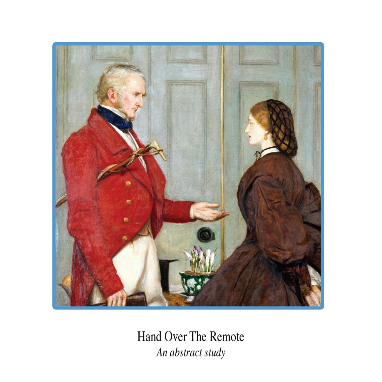 Brushed Issues, Funny Birthday Card for Him, Male Birthday Card Humorous, Hand Over the Remote!, Multi-Coloured