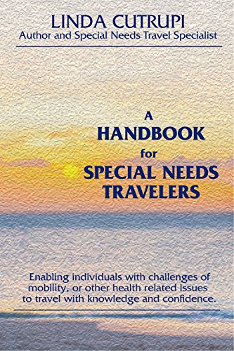 A Handbook For Special Needs Travelers